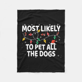 Hoogstwaarschijnlijk om alle honden Xmas Matching Fleece Deken