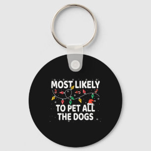 Hoogstwaarschijnlijk om alle honden Xmas Matching Sleutelhanger