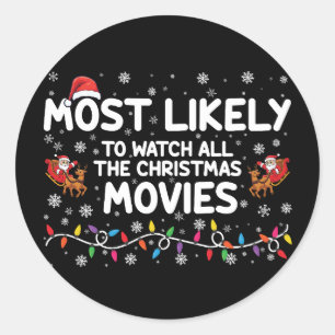 Hoogstwaarschijnlijk om alle kerstfilms te bekijke ronde sticker