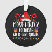 Hoogstwaarschijnlijk om cadeaus te verpakken Last  Ornament (voorkant)