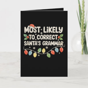Hoogstwaarschijnlijk om de grammatica van Kerstman Kaart