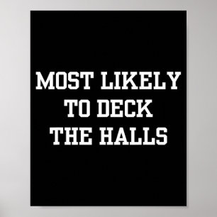 Hoogstwaarschijnlijk om de hallen te versieren Ker Poster