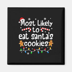 Hoogstwaarschijnlijk om de kerstkoekjes van de Ker Magneet