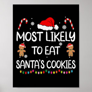 Hoogstwaarschijnlijk om de koekjes van de kerstman poster
