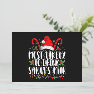 Hoogstwaarschijnlijk om de melk van de Kerstman te Kaart