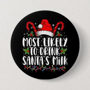 Hoogstwaarschijnlijk om de melk van de kerstman te ronde button 7,6 cm