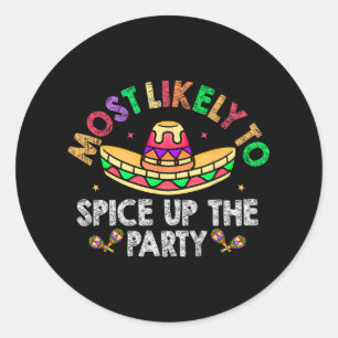 Hoogstwaarschijnlijk om de partij Sombrero Cinco D Ronde Sticker