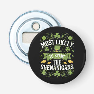 Hoogstwaarschijnlijk om de Schelmenstreek St. Patr Button Flesopener