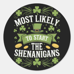 Hoogstwaarschijnlijk om de Schelmenstreek St. Patr Ronde Sticker