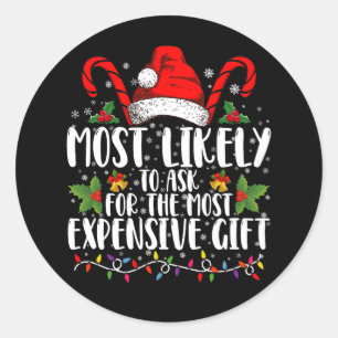 Hoogstwaarschijnlijk om het duurste cadeau te vrag ronde sticker