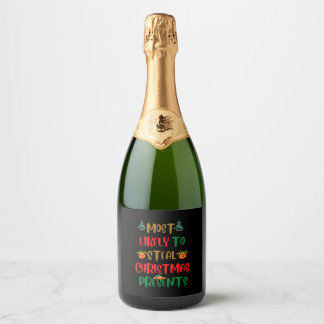 Hoogstwaarschijnlijk om kerstcadeaus te stelen sparkling wijnetiket
