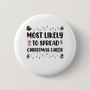 Hoogstwaarschijnlijk om Kerstsfeer te Verspreiden Ronde Button 5,7 Cm