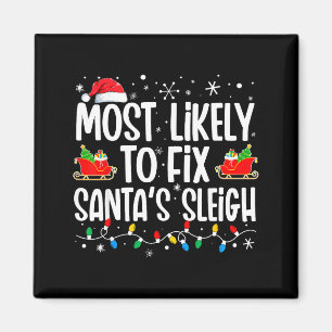 Hoogstwaarschijnlijk om Santa's slee repareren Fam Magneet