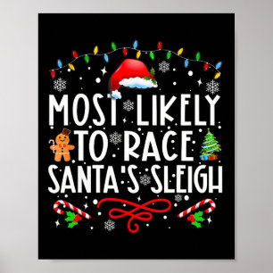 Hoogstwaarschijnlijk om Santa's slee te racen Fami Poster