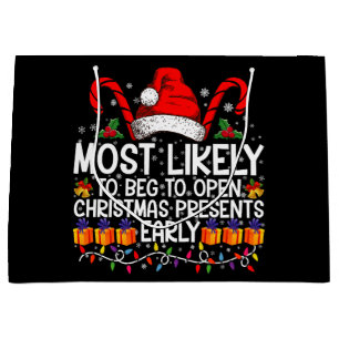 Hoogstwaarschijnlijk om te smeken om kerstcadeaus  groot cadeauzakje