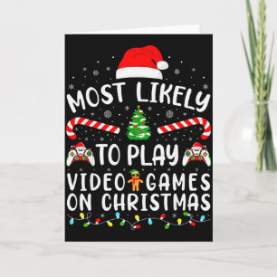 Hoogstwaarschijnlijk om videogames te spelen Kerst Kaart