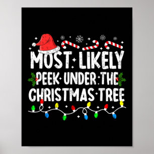 Hoogstwaarschijnlijk onder de kerstboom gluren Chr Poster