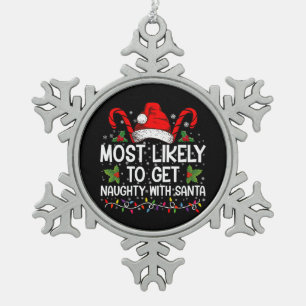 Hoogstwaarschijnlijk ondeugend met Kerstman Kerstm Tin Sneeuwvlok Ornament