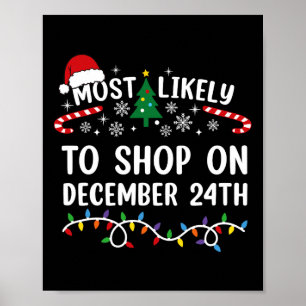 Hoogstwaarschijnlijk op 24 december winkelen met K Poster