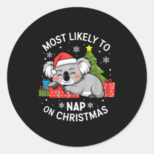 Hoogstwaarschijnlijk op Kerstmis een dutje doen Fu Ronde Sticker
