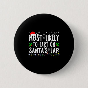 Hoogstwaarschijnlijk op Kerstmis op de schoot van Ronde Button 5,7 Cm