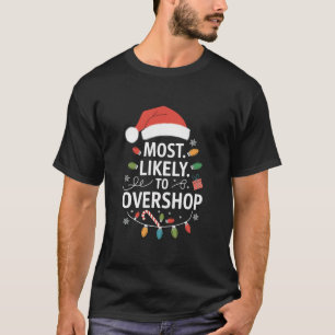 Hoogstwaarschijnlijk overshop Shopping Squad Famil T-shirt