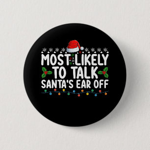 Hoogstwaarschijnlijk praat Santa's oor eraf met Ke Ronde Button 5,7 Cm