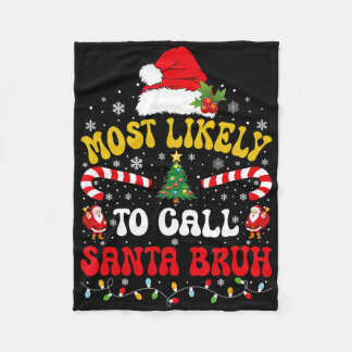 Hoogstwaarschijnlijk Santa Bruh Kerstmis Funny Mat Fleece Deken