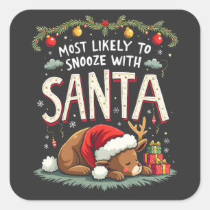 Hoogstwaarschijnlijk snooze met Santa Sleepy Reind Vierkante Sticker