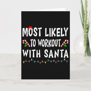 Hoogstwaarschijnlijk sporten met de Kerstman Funny Kaart