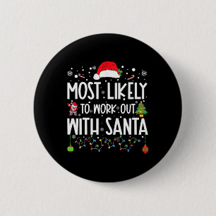 Hoogstwaarschijnlijk Sporten Met Santa Familie Ker Ronde Button 5,7 Cm
