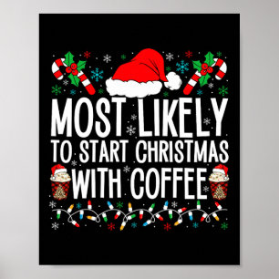 Hoogstwaarschijnlijk start kerst met koffie grappi poster