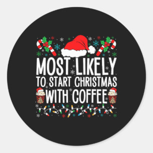 Hoogstwaarschijnlijk start kerst met koffie grappi ronde sticker