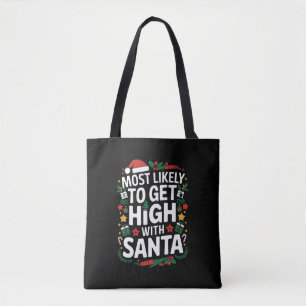 Hoogstwaarschijnlijk stoned met Kerstman kerstweds Draagtas