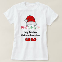 Hoogstwaarschijnlijk T-Shirt: Grappige teckel lief