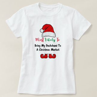 Hoogstwaarschijnlijk T-Shirt: Grappige teckel lief T-shirt