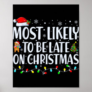 Hoogstwaarschijnlijk te laat voor de kerstfamilie poster