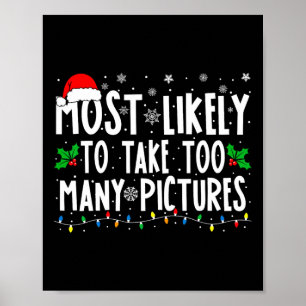 Hoogstwaarschijnlijk Te Veel Foto's Maken Leuk Ker Poster