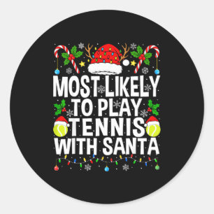 Hoogstwaarschijnlijk tennis spelen met de Kerstman Ronde Sticker