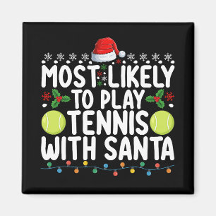 Hoogstwaarschijnlijk tennis te spelen met Kerstman Magneet