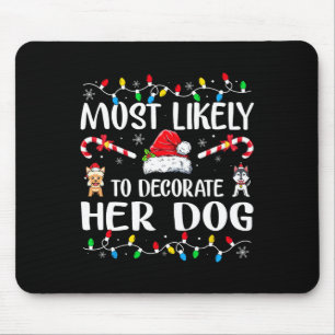 Hoogstwaarschijnlijk versiert zij haar hondenfamil muismat
