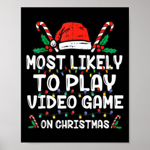 Hoogstwaarschijnlijk videogame spelen op Kerstman Poster