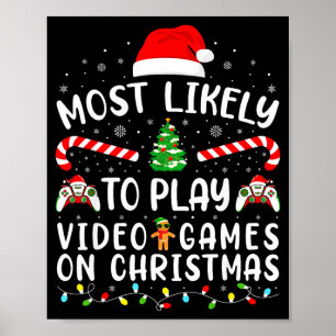 Hoogstwaarschijnlijk Videogames Spelen Kerst Famil Poster