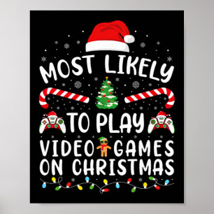 Hoogstwaarschijnlijk Videogames spelen Kerst Famil Poster
