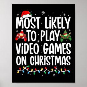 Hoogstwaarschijnlijk videogames spelen met kerst f poster
