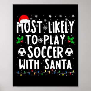 Hoogstwaarschijnlijk voetbal spelen met de kerstma poster