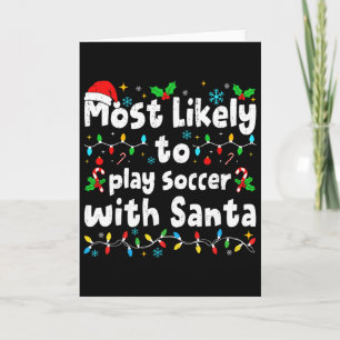 Hoogstwaarschijnlijk voetbal spelen met Kerstman K Kaart