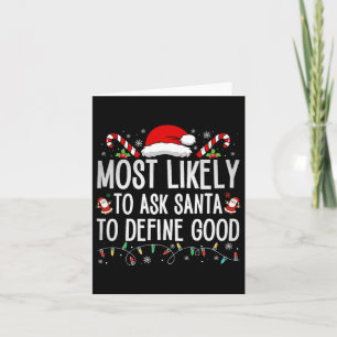 Hoogstwaarschijnlijk vraagt aan Kerstman om goed p Kaart