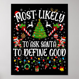 Hoogstwaarschijnlijk vraagt aan Kerstman om goede Poster