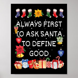 Hoogstwaarschijnlijk vraagt Sinterklaas om een goe Poster